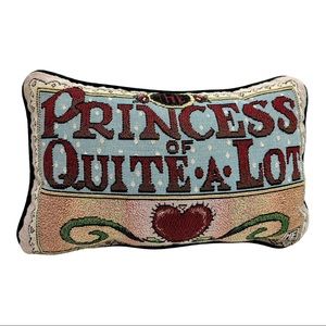 "The Princess Of Quite A Lot" Tapestry Pillow By Mary Engelbreit Retired 12x7